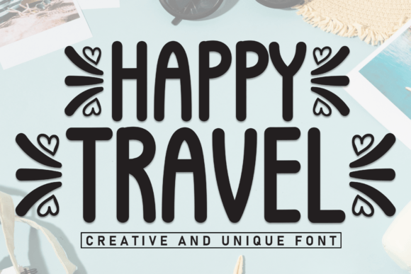 Happy Travel: A Handwritten Display Font with Warmth and Clarity