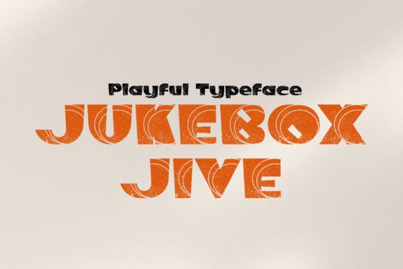 Jukebox Jive: The Retro Display Font for Small Businesses