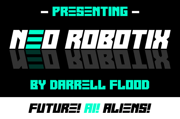 Neo Robotix: A Futuristic Display Font for Makers