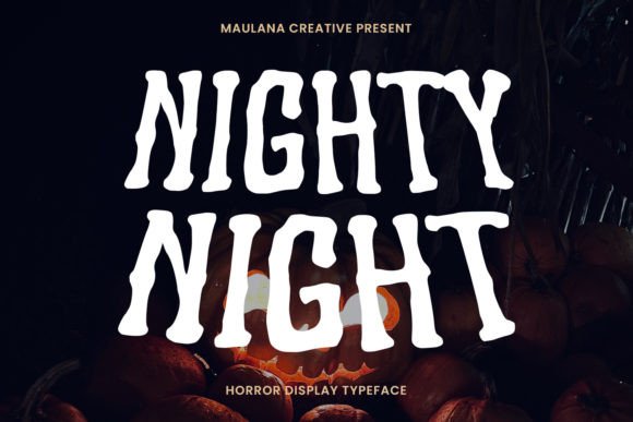 Nighty Night: A Display Font That Commands Attention
