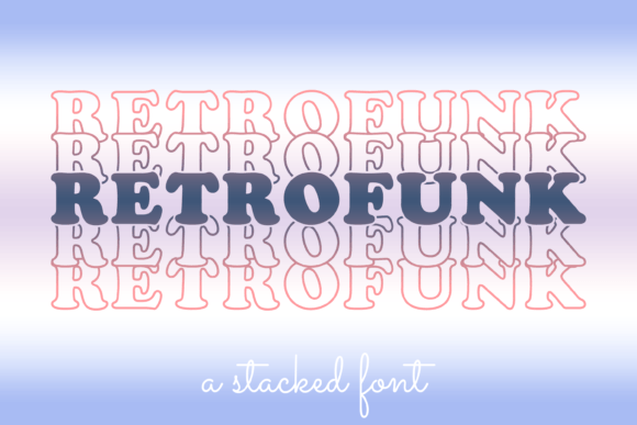 Retrofunk: A Display Font That Feels Like a Design Win